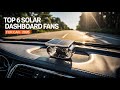 Top 6 Best Solar Dashboard Fan For Car 2026!