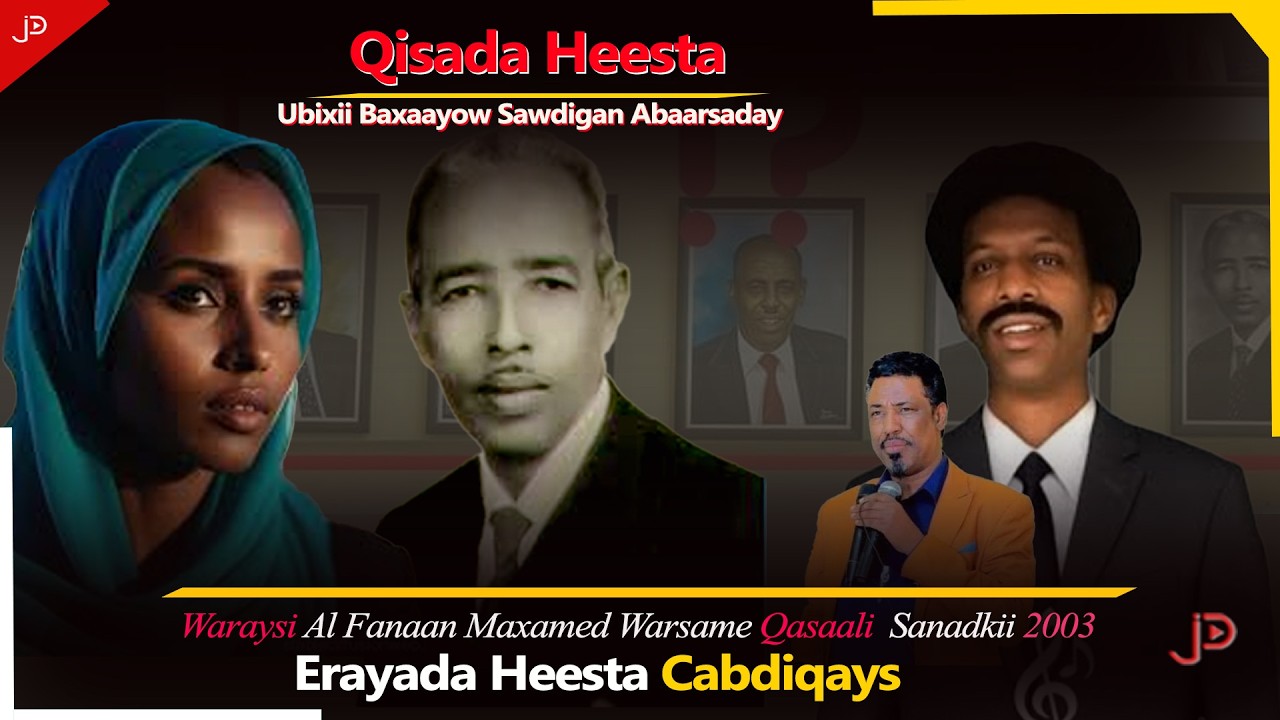 QISADA HEESTA UBIXII BAXAAYOW SAWDIGAN ABAARSADAY  | ABWAAN CABDIQAYS