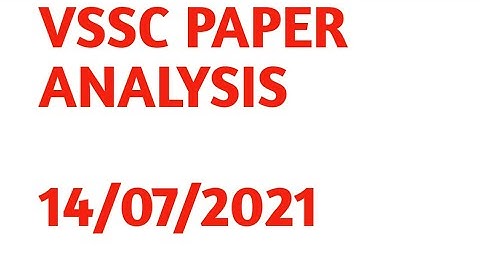 vssc question paper analysis।। Vssc paper 14/07/201