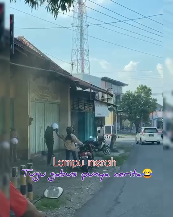 story' wa _ HENDAKLAH CARI PENGGANTI - lampu merah gabus