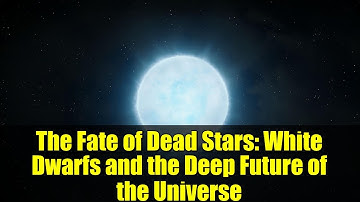 The Fate of Dead Stars: White Dwarfs and the Deep Future of the Universe