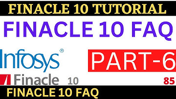 Finacle 10 FAQ Part-6 || Finacle 10 Tutorial || Learn and gain