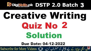 Creative Writing Quiz No 2 Solution DigiSkills Batch 3 DSTP 2.0