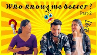 Who knows me better??||part-2||racchunaveenvlogs