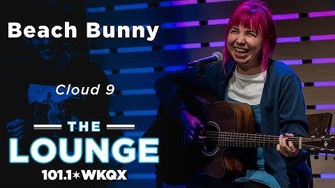 Thumbnail of Beach Bunny - Cloud 9 [Live In The Lounge]