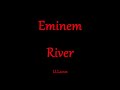 Eminem feat. Ed Sheeran - River - Magyar Zeneszöveggel -