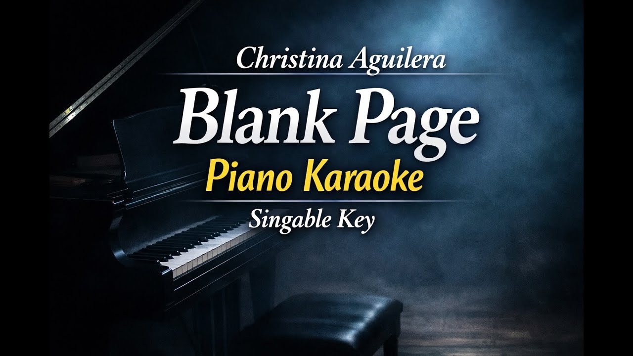 Christina Aguilera – Blank Page | Piano Karaoke | Singable Key - YouTube