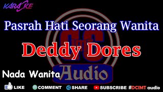 Karaoke Deddy Dores Pasrah Hati Seorang Wanita Nada Wanita Dut Band DCIMT audio