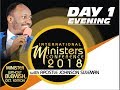 Minister's Conference 2018 October Edition Day 1 Evening with Apostle Johnson Suleman