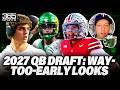Breaking Down the 2027 QB Draft with Early Predictions &amp; Guarantees