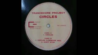 Trancecore Project - Circles (2002)