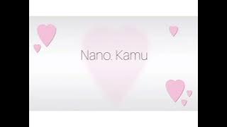 Nano Kamu  Lyric Video