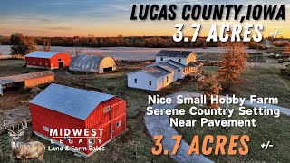 Lucas County, Iowa 3.7 Acres Land For Sale with 2002 Country Home & Buildings near Pavement