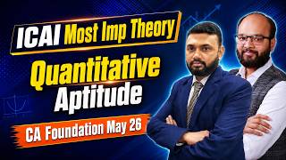 ICAI Most Important Theory Quantitative Aptitude CA Foundation May 26 | MSLR Important Questions