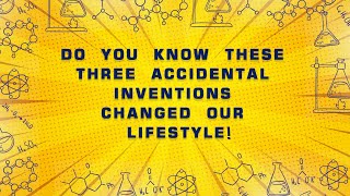 History of Plastic | Three accidental inventions
