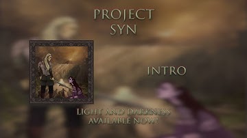Project Syn - Intro (OFFICIAL VISUALIZER)