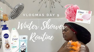 VLOGMAS DAY 9: SHOWER ROUTINE!!(WINTER EDITION)