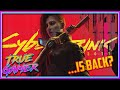 Is Cyberpunk 2077 BACK? (Update 2.0)- True Gamer Podcast Ep. 126