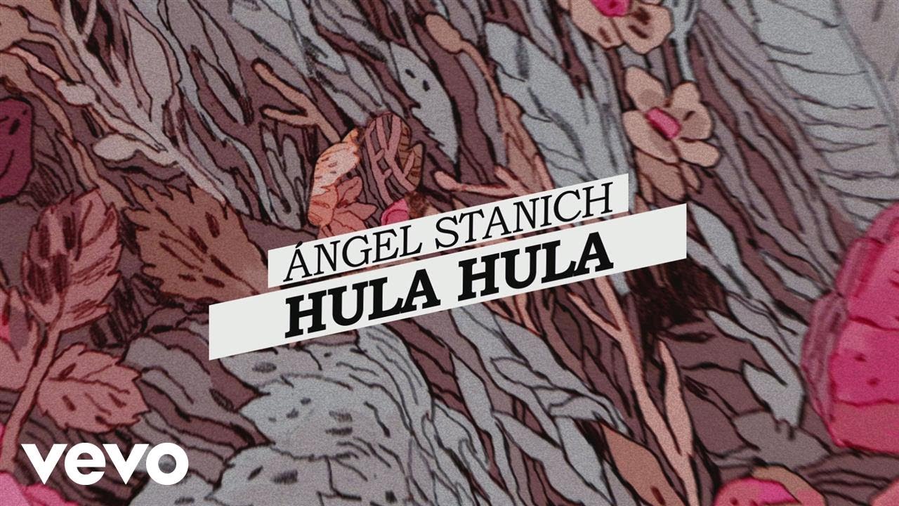 Angel Stanich - Hula Hula (Lyric Video)