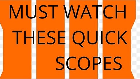 Black ops 4 quick scope montage 3