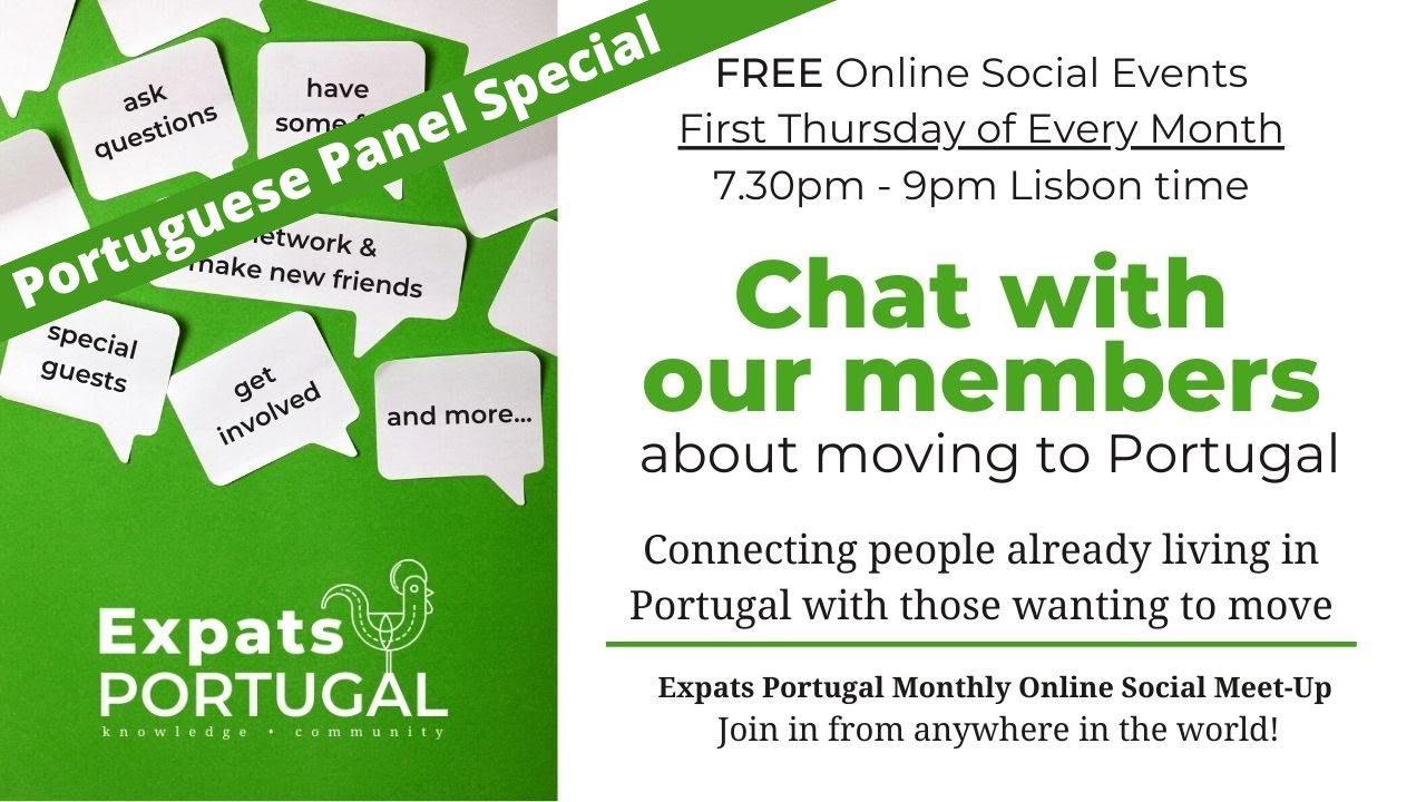 Chat with Expats Portugal members Portuguese Panel Special Advice to