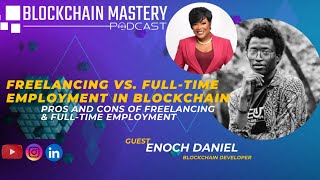 Enoch Daniel and Titi Oyinsan talk Freelancing VS Full Time Employment in Blockchain PROS AND CONS