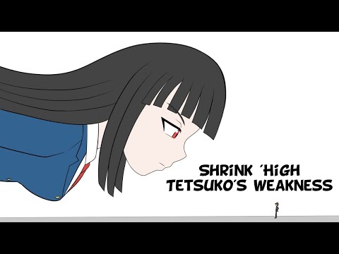 Shrink 'High Tetsuko's Weakness