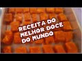 Esse é o melhor doce do mundo. Você concorda?