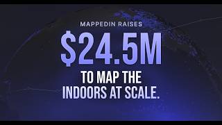 Mappedin raises $24.5M to map the indoors at scale