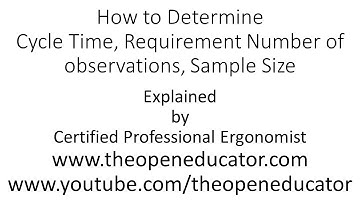 How to Determine Cycle Time, Required Number Observations, Sample Size Explained with Examples