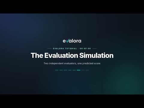 Evalora Tutorial 06 - The Evaluation Simulation
