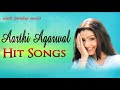 Aarthi agarwal hit songs