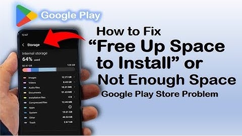 Fix "Free Up Space to Install" or "Not Enough Space" Google Play Store Problem