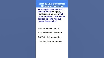 Q&A4 on UiPath Attended Vs Unattended Automation #shorts