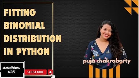 Fitting Binomial Distribution in Python (Without Package): Step by Step Tutorial
