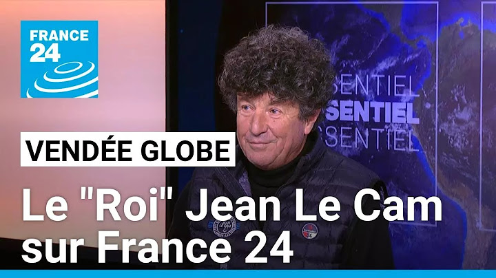 Vendée Globe: the "King" and dean of the race Jean Le Cam on France 24 • FRANCE 24