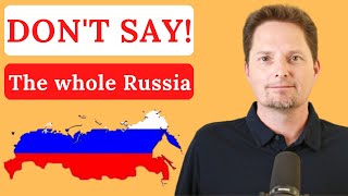 DONT SAY: The Whole Russia or The Whole Monday / American Accent Training/American English Grammar