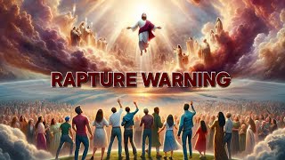 RAPTURE WARNING🕊️