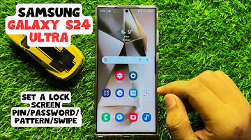 How to Set a Lock Screen PIN/Password/Pattern/Swipe Samsung Galaxy S24 Ultra