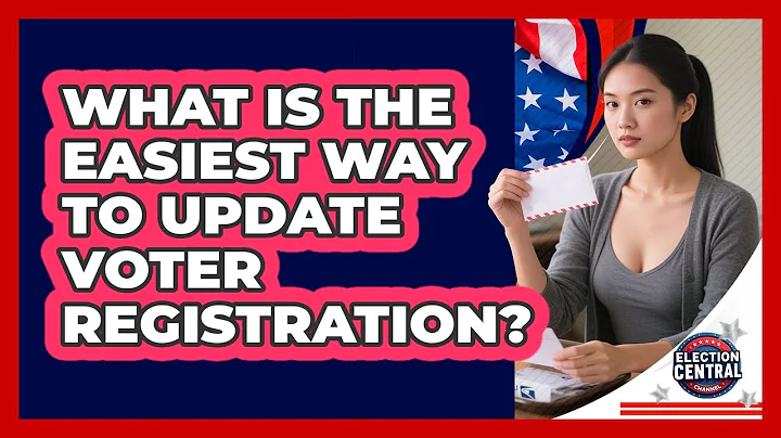 What Is The Easiest Way To Update Voter Registration? - Election Central Channel