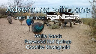 Adventures with Jane - Faywood Hot Springs & Cochise Stronghold