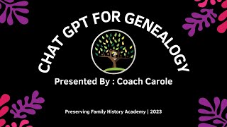 Chat GPT for Genealogy: Masterclass