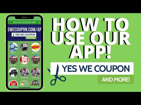 How to Use the Yes We Coupon App