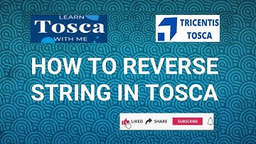 Tosca Interview Question: How to Reverse the String #stringoperations  #toscaautomation