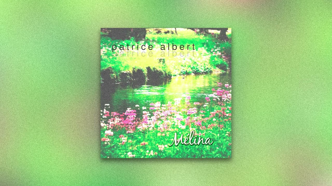 "Mélina" - (Soft Folk Music) - Patrice Albert