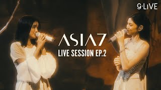 gLIVE EP75 | ASIA7 Live Session EP.2