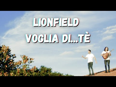 Lionfield - voglia di... tè (Lyric Video)