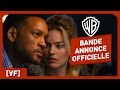 DIVERSION - Bande Annonce Officielle (VF) - Will Smith / Margot Robbie / Rodrigo Santoro