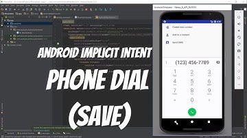Android Implicit Intents Part 22 - PhoneDial(Save Number)