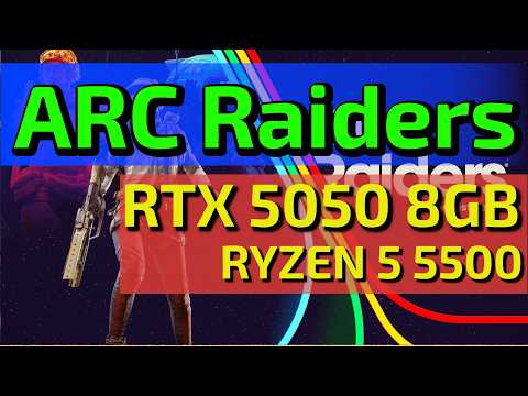 Náhled FPS testu ARC Raiders na RTX 5050 a Ryzen 5 5500